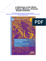 Feminist Afterlives of The Witch Popular Culture Memory Activism Brydie Kosmina Full Chapter