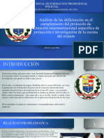 Análisis de Las Deficiencias en El Cumplimiento Del Protocolo de Actuación Interinstitucional Especifica de Protección e Investigación de La Escena Del Crimen