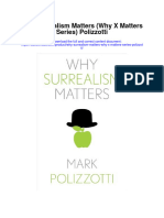 Download Why Surrealism Matters Why X Matters Series Polizzotti all chapter