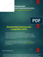 Disseminated Intravascular Coagulation (Dic) : or Also Known As Consumption Coagulopathy