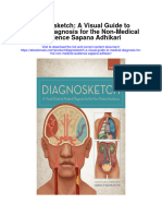 Download Diagnosketch A Visual Guide To Medical Diagnosis For The Non Medical Audience Sapana Adhikari full chapter