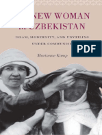 The New Woman in Uzbekistan Islam, Modernity, and Unveiling Under Communism by Marianne Kamp