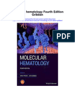 Download Molecular Hematology Fourth Edition Gribben full chapter