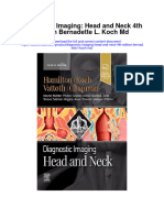 Diagnostic Imaging Head and Neck 4Th Edition Bernadette L Koch MD Full Chapter
