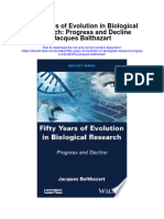 Fifty Years of Evolution in Biological Research Progress and Decline Jacques Balthazart Full Chapter