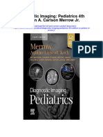 Diagnostic Imaging Pediatrics 4Th Edition A Carlson Merrow JR Full Chapter