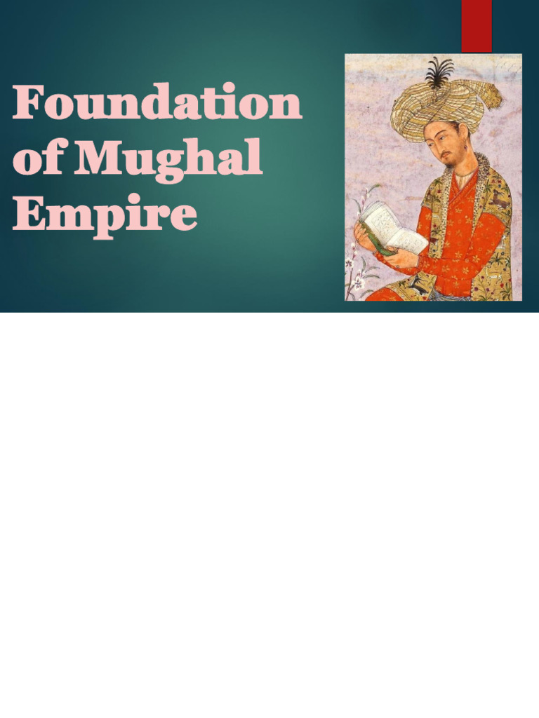 Foundation of Mughal Empire | PDF