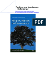 Download Religion Pacifism And Nonviolence Kellenberger all chapter