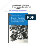 Download Monetary Transitions Currencies Colonialism And African Societies 1St Edition full chapter
