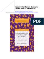 Download Religious Ethics In The Market Economy 1St Ed Edition Karl G Jechoutek all chapter