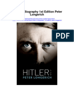 Hitler A Biography 1St Edition Peter Longerich Full Chapter