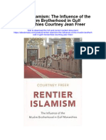 Rentier Islamism The Influence of The Muslim Brotherhood in Gulf Monarchies Courtney Jean Freer All Chapter