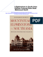 Download Mountstuart Elphinstone In South Asia Pioneer Of British Colonial Rule Shah Mahmoud Hanifi full chapter