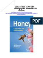 Honey Composition and Health Benefits 1St Edition MD Ibrahim Khalil Editor Full Chapter