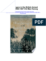 Hongkongers in The British Armed Forces 1860 1997 Chi Man Kwong Full Chapter