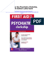 Download First Aid For The Psychiatry Clerkship Fourth Edition Latha Ganti full chapter