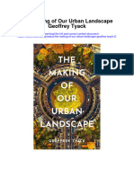 Download The Making Of Our Urban Landscape Geoffrey Tyack 2 full chapter