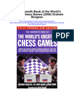 Download The Mammoth Book Of The Worlds Greatest Chess Games 2006 Graham Burgess full chapter