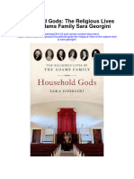 Download Household Gods The Religious Lives Of The Adams Family Sara Georgini full chapter