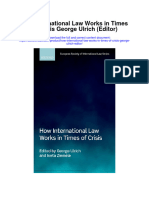 How International Law Works in Times of Crisis George Ulrich Editor Full Chapter