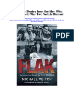 Flak True Stories From The Men Who Flew in World War Two Veitch Michael Full Chapter