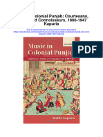 Download Music In Colonial Punjab Courtesans Bards And Connoisseurs 1800 1947 Kapuria full chapter