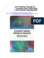 Discursive Thinking Through of Education Learning From Those Who Transform The Universe Oleg Bazaluk Full Chapter