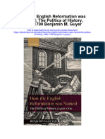 Download How The English Reformation Was Named The Politics Of History 1400 1700 Benjamin M Guyer full chapter