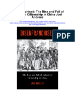 Disenfranchised The Rise and Fall of Industrial Citizenship in China Joel Andreas Full Chapter