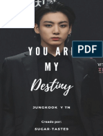 You Are My Destiny - JKK Completa (Parte #1 y #2)