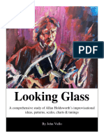 Looking Glass: A Comprehensive Study of Allan Holdsworth's Improvisational Ideas, Patterns, Scales, Charts & Tunings