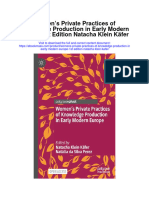 Womens Private Practices of Knowledge Production in Early Modern Europe 1St Edition Natacha Klein Kafer All Chapter