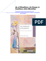 The Methods of Bioethics An Essay in Meta Bioethics John Mcmillan Full Chapter