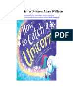 How To Catch A Unicorn Adam Wallace 2 Full Chapter