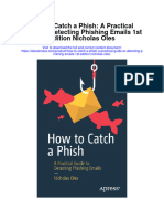 How To Catch A Phish A Practical Guide To Detecting Phishing Emails 1St Edition Nicholas Oles Full Chapter