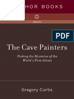 Gregory Curtis The Cave Painters Probing The Mysteries of The World S First Artists Knopf 2006 1 2