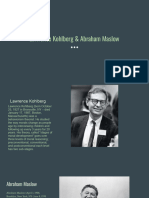 Lawrence Kohlberg & Abraham Maslow Slides