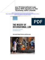 The Misery of International Law Confrontations With Injustice in The Global Economy John Linarelli Full Chapter