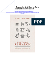 Download How To Do Research And How To Be A Researcher Robert Stewart full chapter