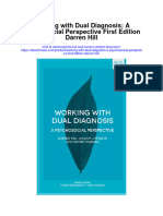 Working With Dual Diagnosis A Psychosocial Perspective First Edition Darren Hill All Chapter