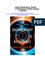 Download Documentary Resistance Social Change And Participatory Media Angela J Aguayo full chapter