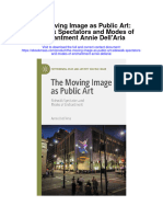 Download The Moving Image As Public Art Sidewalk Spectators And Modes Of Enchantment Annie Dellaria full chapter