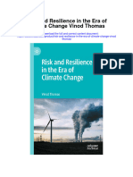 Risk and Resilience in The Era of Climate Change Vinod Thomas All Chapter