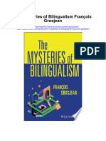 The Mysteries of Bilingualism Francois Grosjean Full Chapter