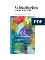 Download The Narrative Subject Storytelling In The Age Of The Internet 1St Ed Edition Christina Schachtner full chapter