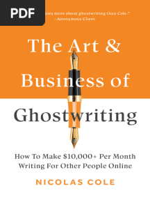 The Art Business of Ghostwriting How To Make 10,000 Per Month Writing For Other People Online