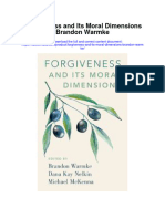 Download Forgiveness And Its Moral Dimensions Brandon Warmke full chapter