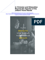 Drinking in Victorian and Edwardian Britain Beyond The Spectre of The Drunkard Thora Hands Full Chapter