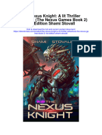 The Nexus Knight A Lit Thriller Adventure The Nexus Games Book 2 1St Edition Shami Stovall Full Chapter