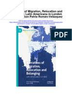 Download Narratives Of Migration Relocation And Belonging Latin Americans In London 1St Ed Edition Patria Roman Velazquez full chapter
